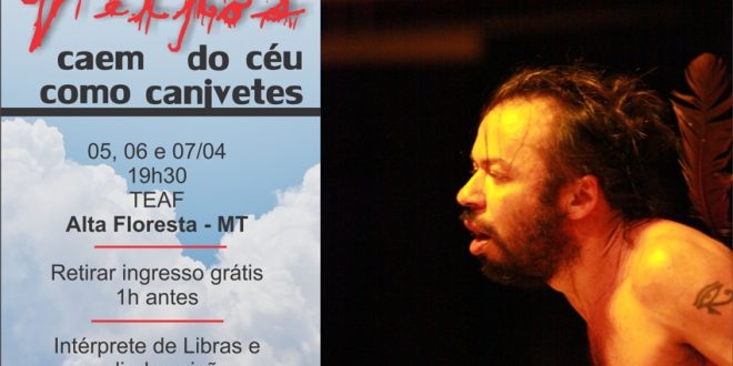 Grupo de teatro do estado do Maranhão, faz sua primeira apresentação em Alta Floresta