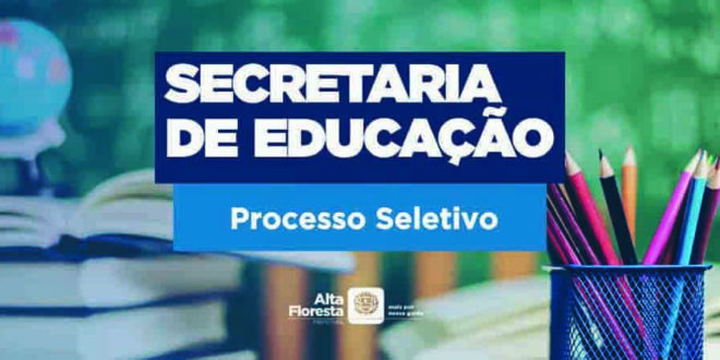 Secretaria de Educação muda sistema utilizado para inscrições do Processo Seletivo