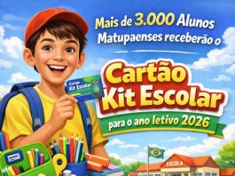 Alunos Matupaenses receberão o Cartão Kit Escolar para o ano letivo de 2026
