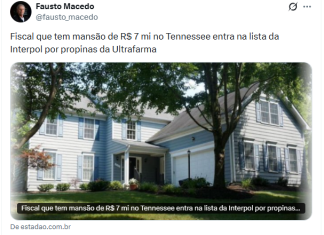 Auditor fiscal foragido com mansão nos EUA é incluído na lista vermelha da Interpol por propina ligada à Ultrafarma