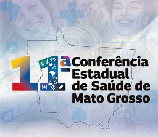 Mato Grosso convoca sociedade para a 11ª Conferência Estadual de Saúde: “Cuidar do povo é cuidar do Brasil”