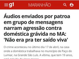 Patroa é investigada após áudios sobre agressão a doméstica grávida no MA