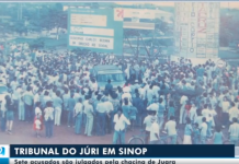 Acusados da Chacina de Juara são absolvidos após 38 anos